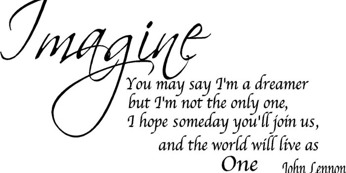 1500x798 Imagine Vinyl Wall Quotes - John Lennon Wall Quotes, Inspirational Quotes,  Beatles Lyrics, Beatles Songs, Motivational Wall, Transfers Decals Stickers 