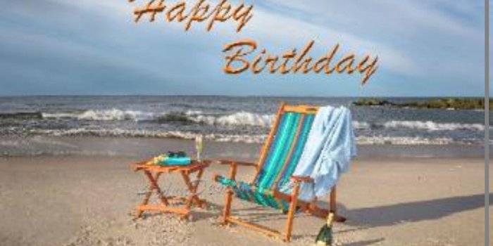 1440x914 Happy Birthday | Beach chairs | Ocean front | Birthday Quotes