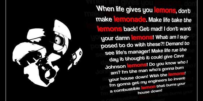 1920x1080 When life gives you lemons, don't make lemonade text, Portal (game