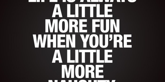 1080x1080 Kinky Quotes - Naughty quotes and dirty sayings about love and sex!