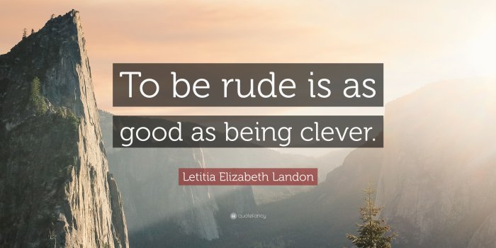 3840x2160 Letitia Elizabeth Landon Quote: “To be rude is as good as being