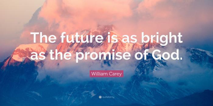 3840x2160 William Carey Quote: “The future is as bright as the promise of God