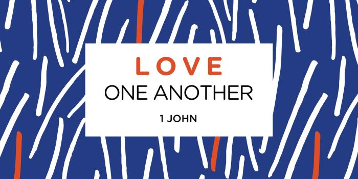2524x2524 Love One Another (1 John) — Destiny Church - San Antonio, TX