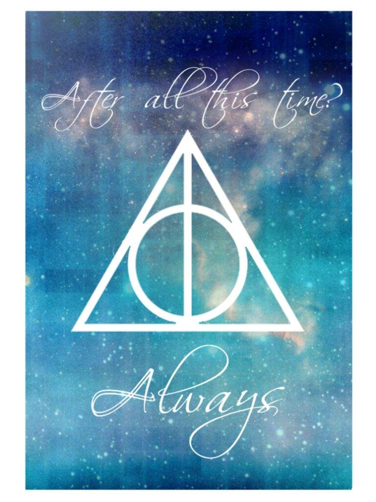 768x1024 After all this time Always Deathly Hallows Wallpaper | •Harry Potter•  Español Amino