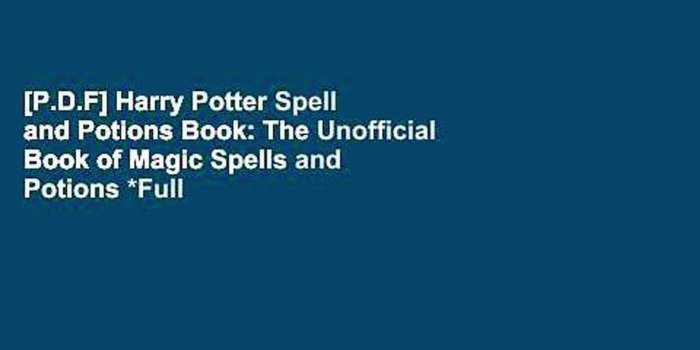 1920x1080 [P.D.F] Harry Potter Spell and Potions Book: The Unofficial Book of Magic  Spells and Potions *Full