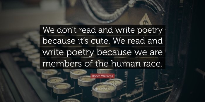 3840x2160 Robin Williams Quote: “We don't read and write poetry because it's