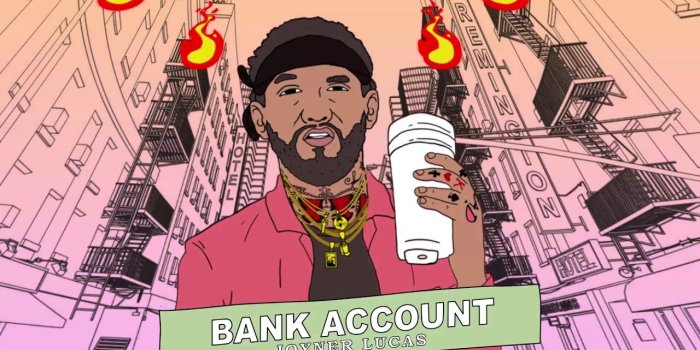 1280x720 Joyner Lucas - Bank Account (Remix)