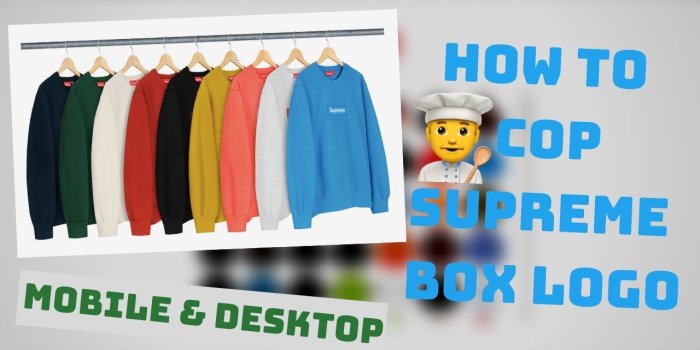 1280x720 HOW TO COP SUPREME BOX LOGO! TIPS & TRICKS | Mobile & Desktop Users