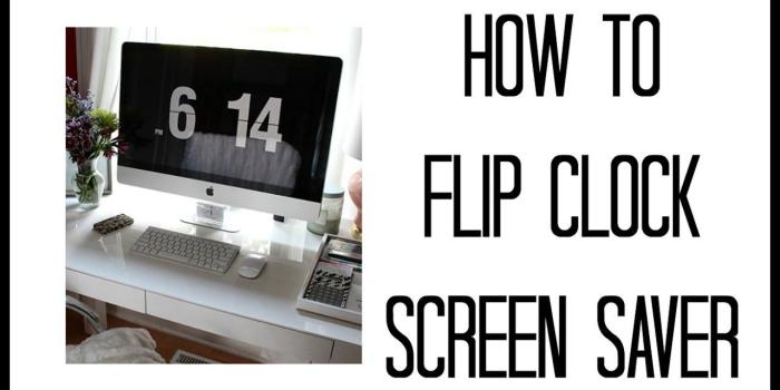 1280x720 HOW TO FLIP CLOCK SCREENSAVER | MAC | WINDOWS | JULIE MIRANDA