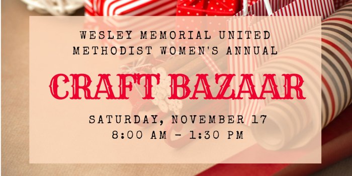 1920x1080 UMW Craft Bazaar – Wesley Memorial UMC | Wilmington, NC