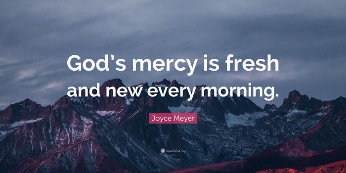 3840x2160 Joyce Meyer Quote: “God's mercy is fresh and new every morning.” (12