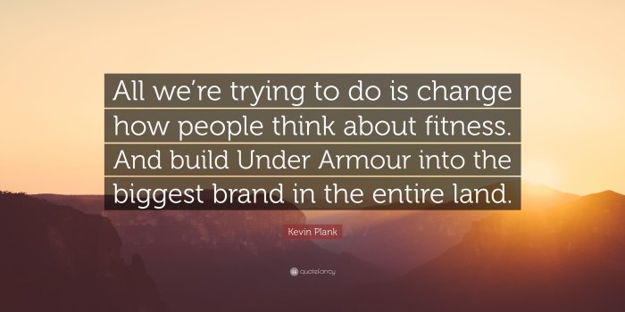 3840x2160 Kevin Plank Quote: “All we're trying to do is change how people