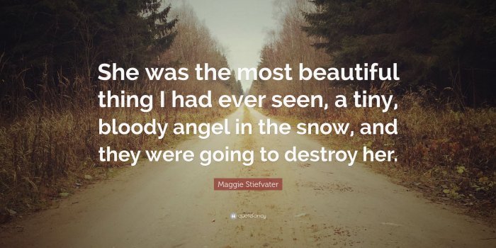 3840x2160 Maggie Stiefvater Quote: “She was the most beautiful thing I had