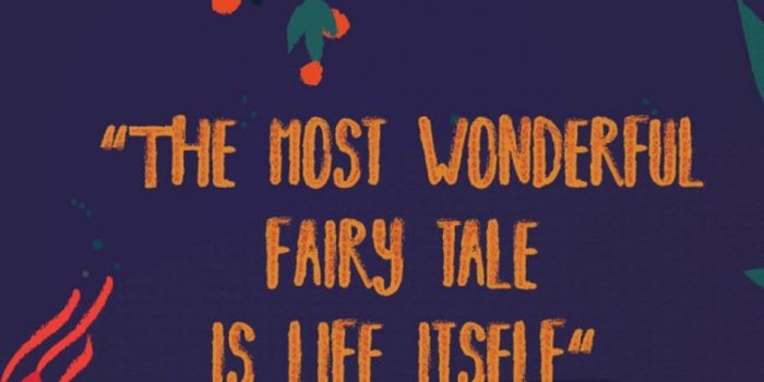 950x1520 Download The Most Wonderful Fairy Tale Is Life Itself Free Pure 4K