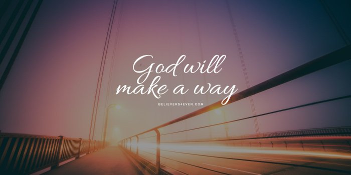 2000x1334 God will make a way | Christian quotes | Bible verse wallpaper