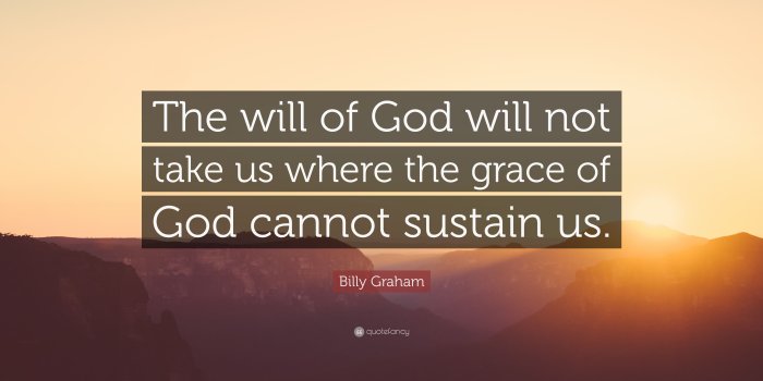 3840x2160 Billy Graham Quote: “The will of God will not take us where the