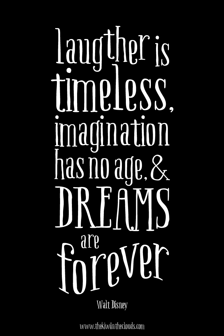 735x1102 Laughter is Timeless Dreams are Forever Disney Printable | Wallpaper