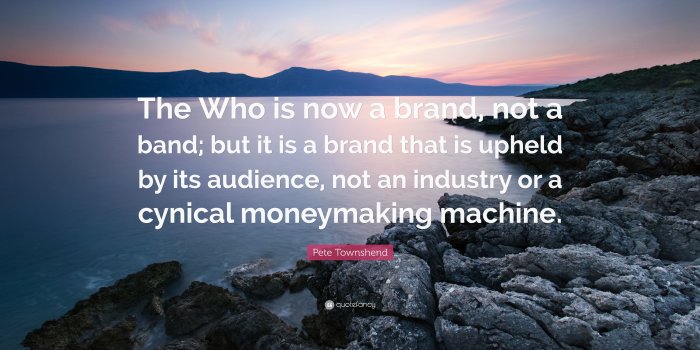 3840x2160 Pete Townshend Quote: “The Who is now a brand, not a band; but it is