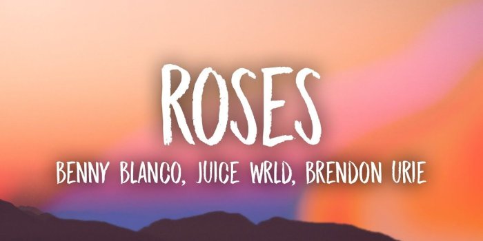 1280x720 benny blanco, Juice WRLD - Roses (Lyrics) ft. Brendon Urie