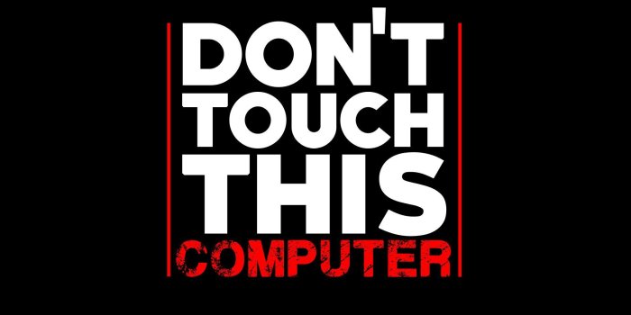 1920x1080 1920x1080 Dont Touch My PC Screensaver Downloadcom | computer in