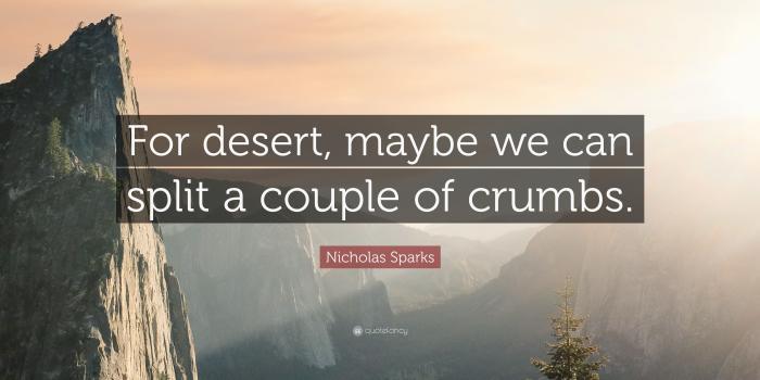 3840x2160 Nicholas Sparks Quote: “For desert, maybe we can split a couple of