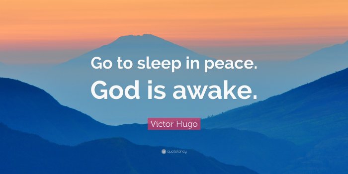 3840x2160 Victor Hugo Quote: “Go to sleep in peace. God is awake.” (12