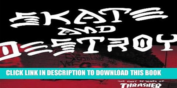 1920x1080 [Read PDF] Thrasher Skate and Destroy: The First 25 Years of Thrasher  Magazine Download Online