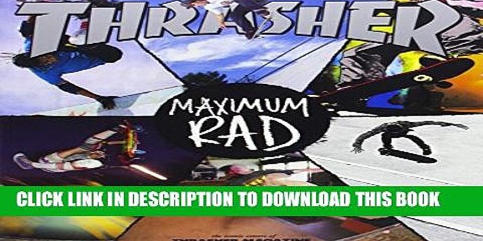 1920x1080 [PDF] Maximum Rad: The Iconic Covers of Thrasher Magazine Popular Collection