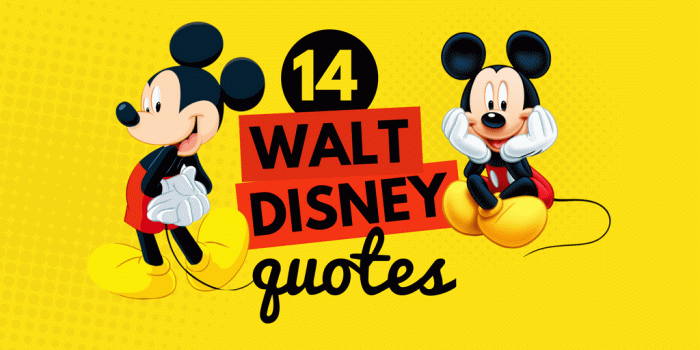1024x768 14 Walt Disney Quotes to Inspire You