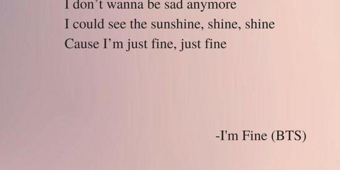 1080x1920 I'm Fine by BTS Lyrics wallpaper in 2019 | Bts lyrics quotes