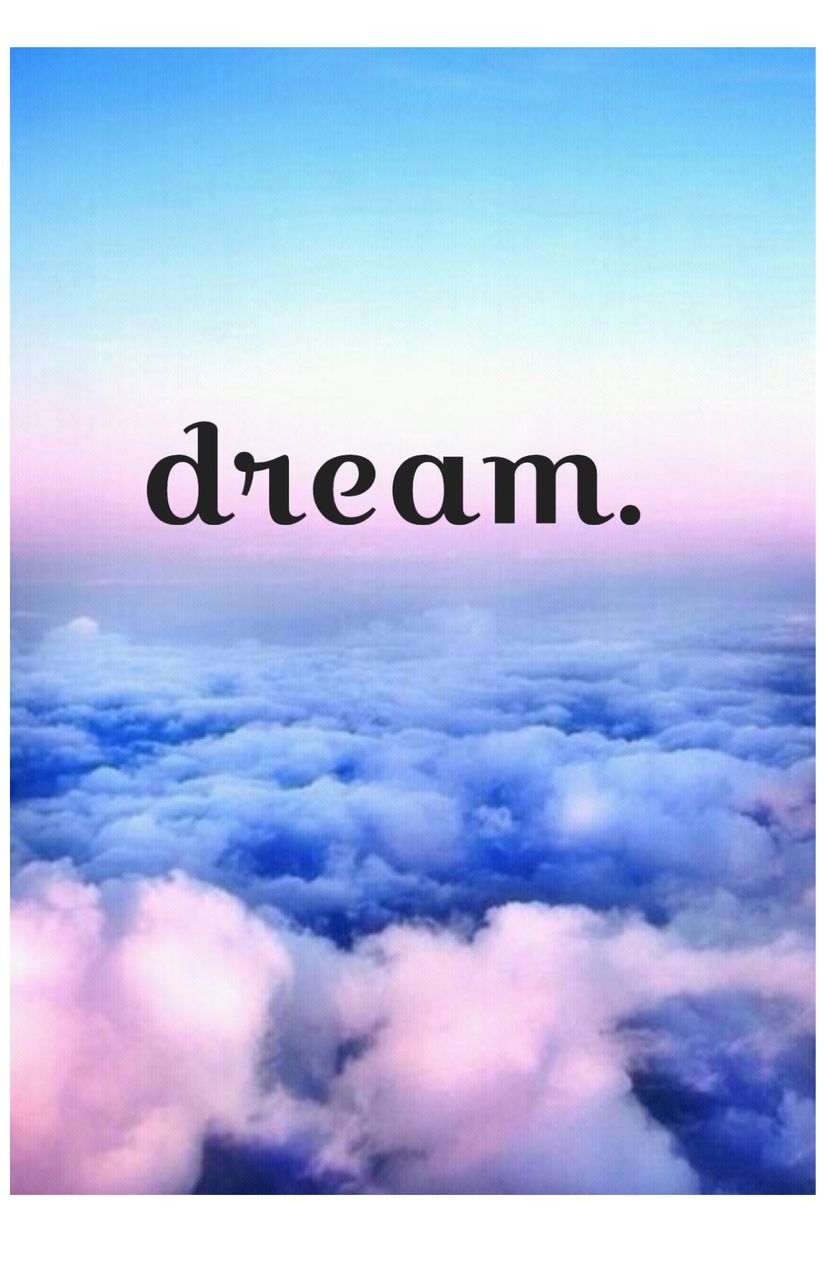 825x1280 dream #wallpaper #cute #tumblr #iphone #weheartit