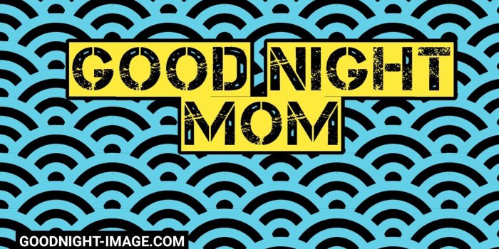 1600x900 94+ Good Night Wishes For Mom, Pictures, Images | GOOD NIGHT IMAGE