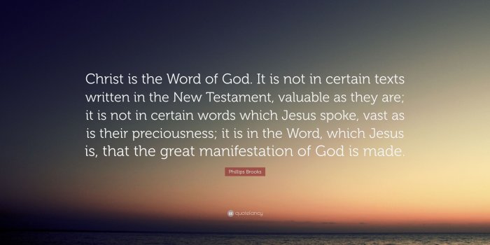 3840x2160 Phillips Brooks Quote: “Christ is the Word of God. It is not in