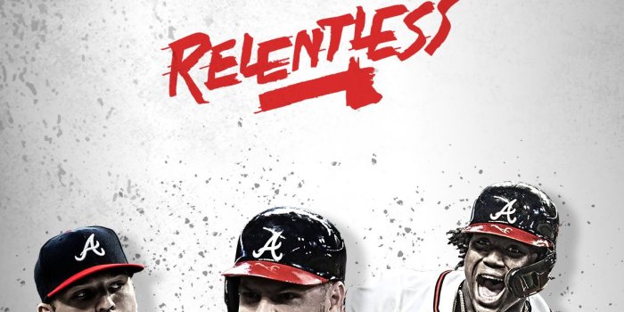 1152x2048 Relentless | Atlanta Braves