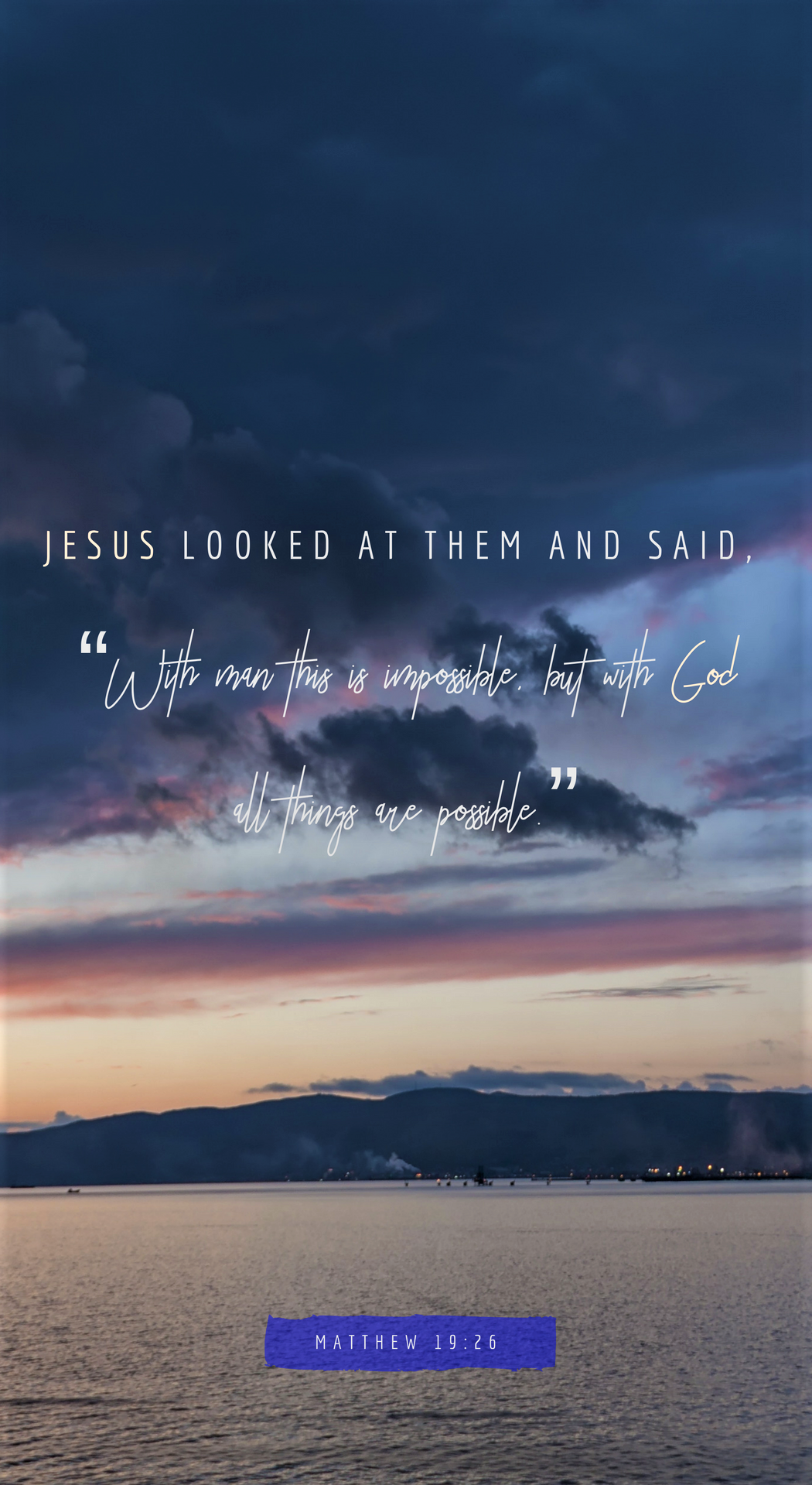 1050x1919 Matthew 19:26 (With images) | Bible quotes, Bible verse wallpaper