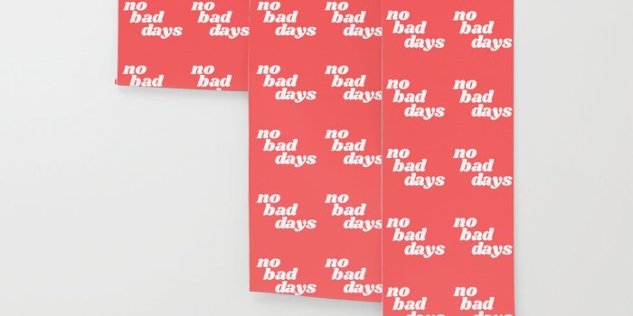 1500x1500 no bad days VI Wallpaper by typutopia | Society6