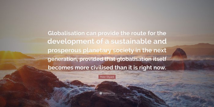3840x2160 Peter Ellyard Quote: “Globalisation can provide the route for the