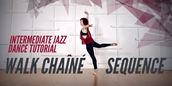 1920x1080 Walk Chaîné Sequence | Jazz Dance Tutorial by Melissa Miles