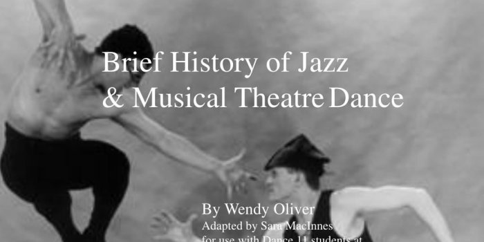 1024x768 PPT - Brief History of Jazz & Musical Theatre Dance PowerPoint