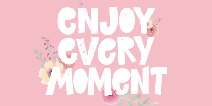 736x1308 Positive Quotes : Free Colorful Smartphone Wallpaper - Enjoy every