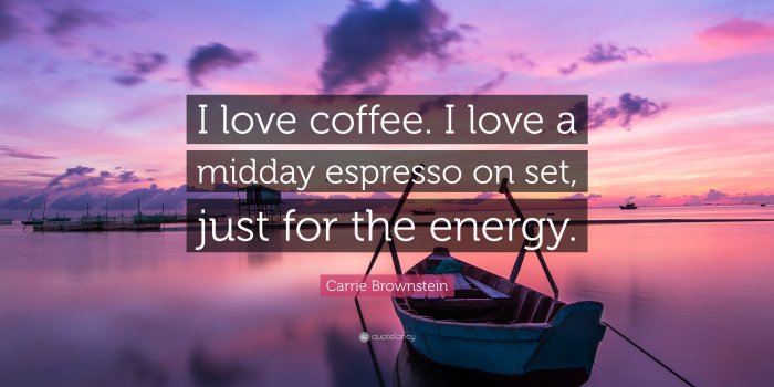 3840x2160 Carrie Brownstein Quote: “I love coffee. I love a midday espresso