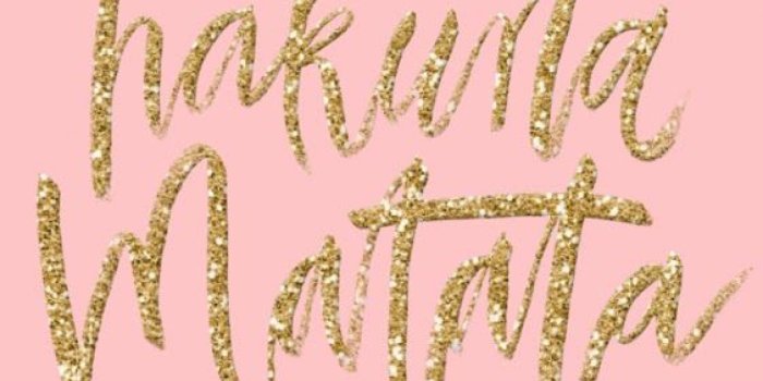 1440x2560 Hakuna Matata • Wallpaper For You HD Wallpaper For Desktop & Mobile