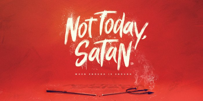 1920x1080 Not Today Satan February 2, 2020 – February 23, 2020 | Union Church