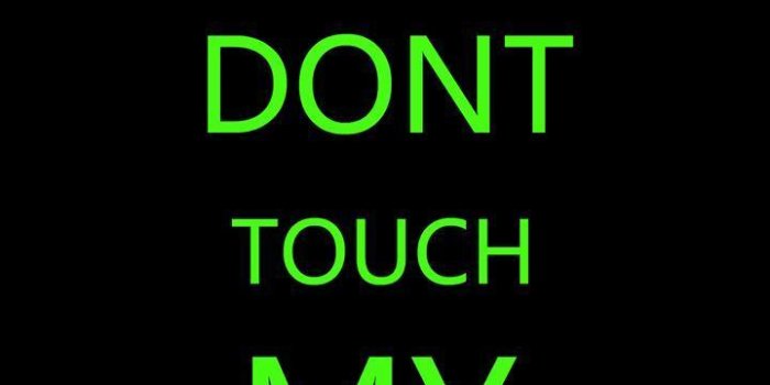 720x1280 Dont Touch My Phone Full HD Wallpapers