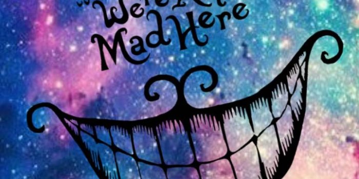 720x1280 We're All Mad Here Wallpapers