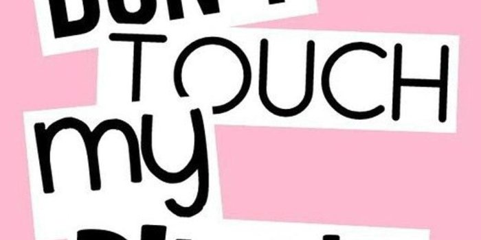 970x1500 Don't Touch My Phone Pink Wallpapers