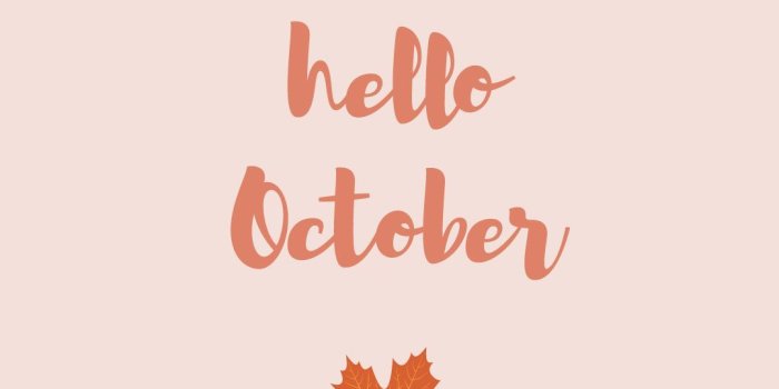 1080x1920 Hello October Wallpapers - 4k, HD Hello October Backgrounds on WallpaperBat