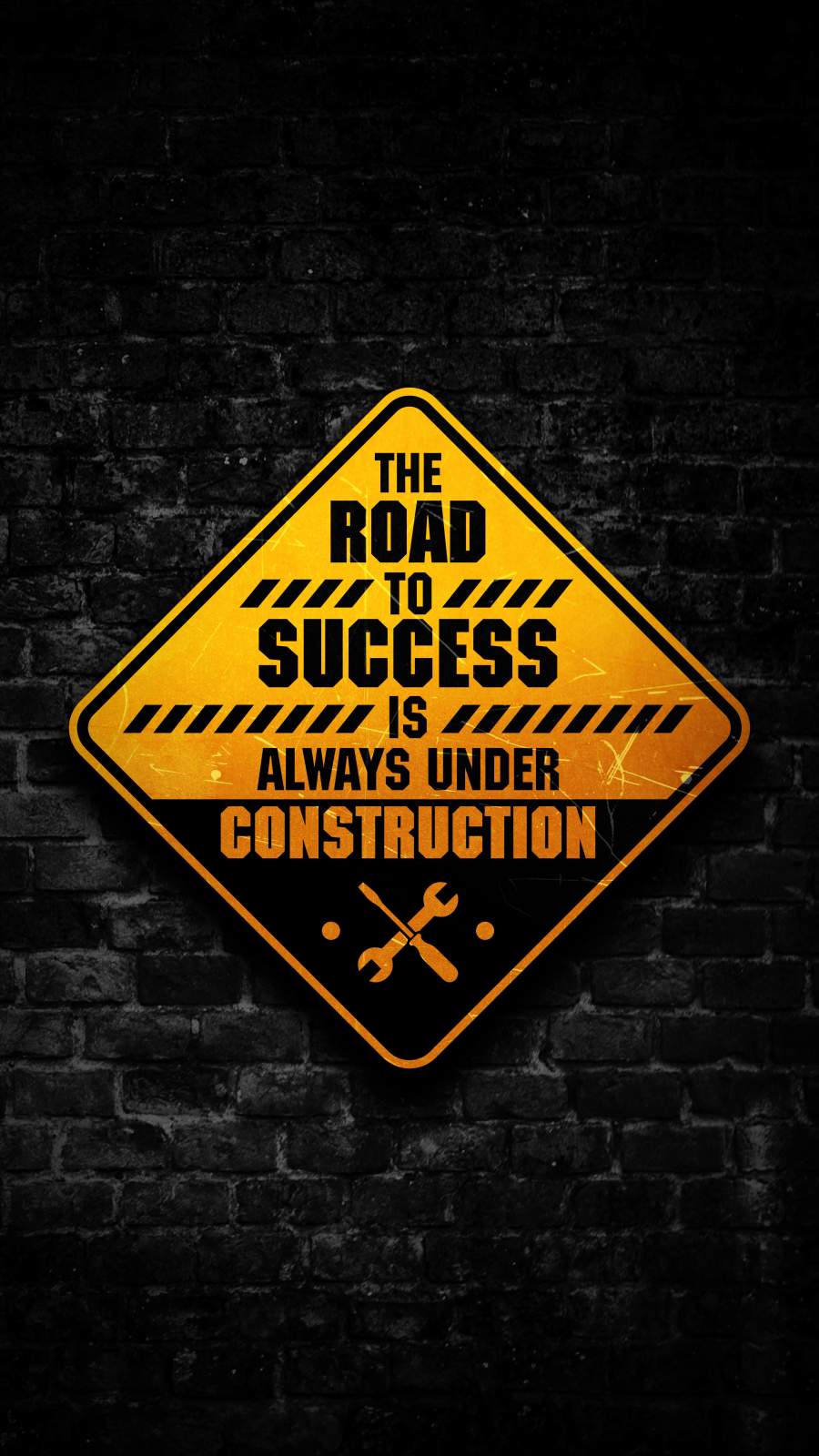 900x1600 Success Is Under Construction - IPhone Wallpapers : iPhone Wallpapers