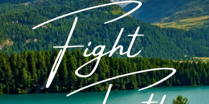 720x1280 Fight of Faith 1 Timothy 6:12 - Encouraging Bible Verses