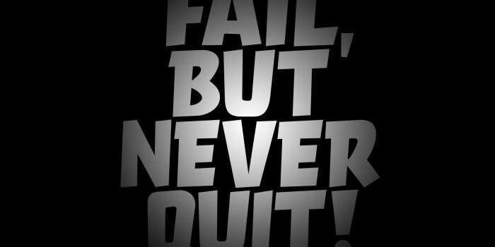 2560x1080 Fail But Never Quit Wallpaper 4K, Failure, Never Give Up, Black/Dark, #7693